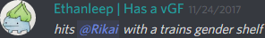 ethanleep (174291098800226305): hits @Rikai with a trans gender shelf