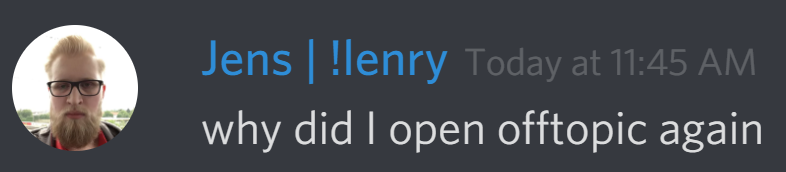 Jens | !lenry (BeryJu): why did I open offtopic again